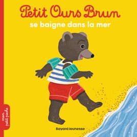 Couverture de Petit Ours Brun se baigne dans la mer
