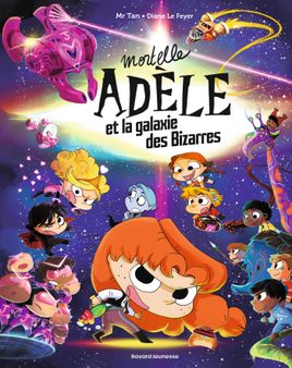 Couverture de Mortelle Adèle et la galaxie des Bizarres - tome collector