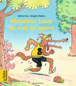 Couverture de Monsieur Loup se met au sport