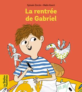Couverture de La rentrée de Gabriel