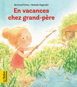 Couverture de En vacances chez grand-père